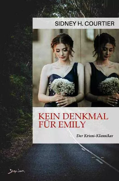 Cover: KEIN DENKMAL FÜR EMILY