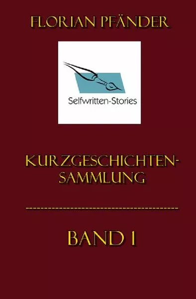 Cover: Kurzgeschichtensammlung Band 1