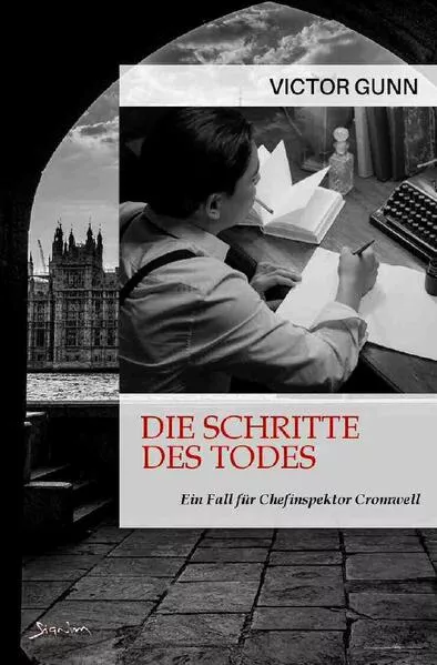 Cover: DIE SCHRITTE DES TODES - EIN FALL FÜR CHEFINSPEKTOR CROMWELL