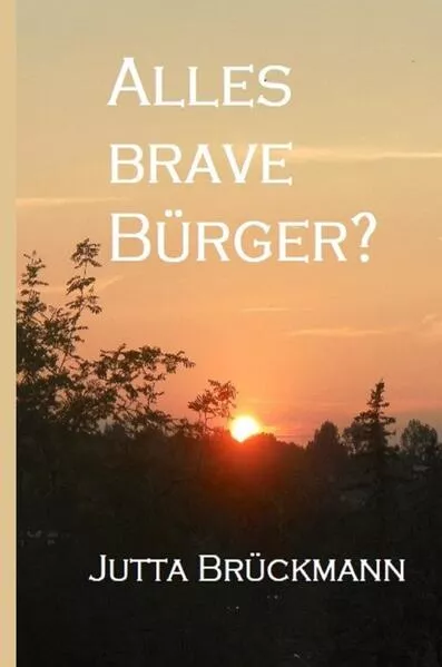 Alles brave Bürger?