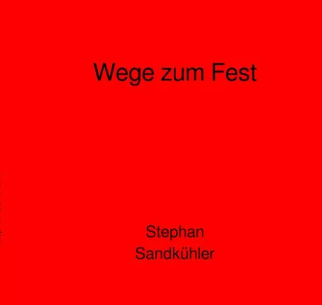 Cover: Wege zum Fest