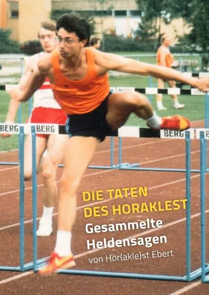 Cover: Die Taten des Horaklest – Gesammelte Heldensagen