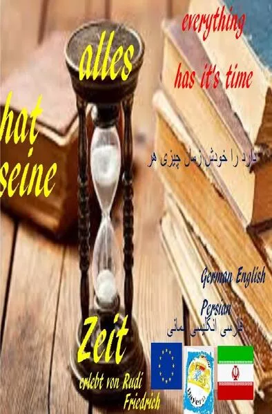 Cover: Alles hat seine Zeit everything has it's time German English Persian