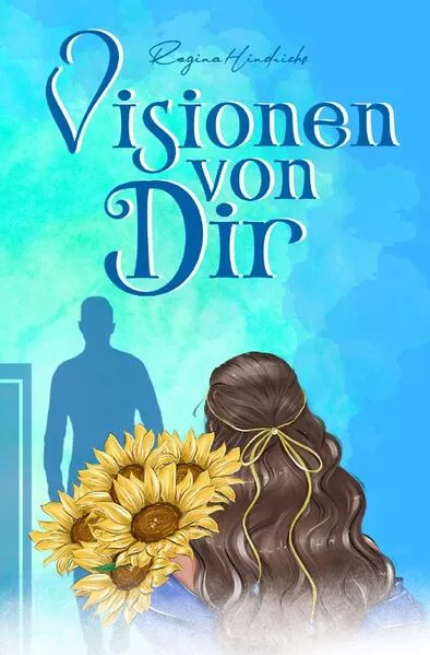 Cover: Visionen von Dir