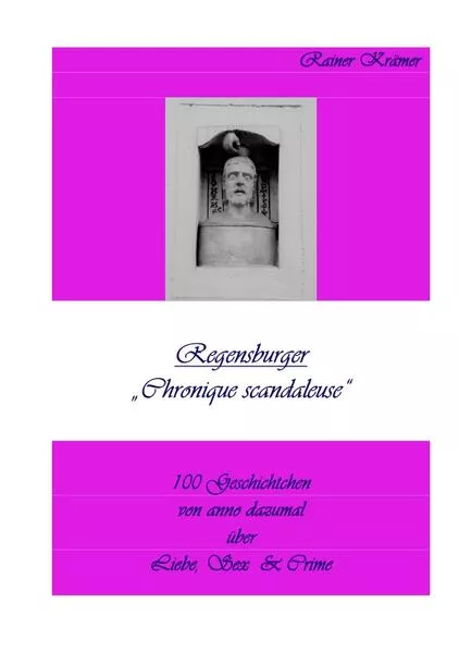 Cover: Regensburger "Chronique scandaleuse"