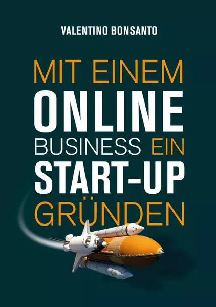Cover: Mit einem Online Business ein Start-up gründen