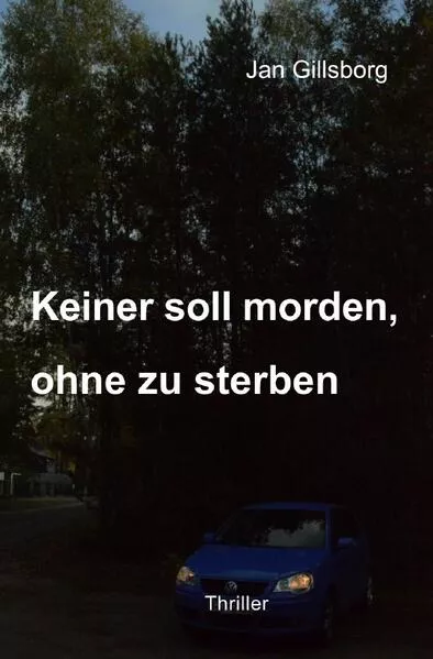 Keiner soll morden, ohne zu sterben