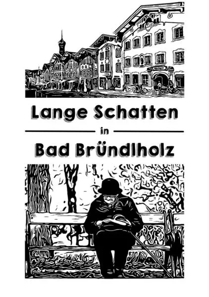 Cover: Lange Schatten in Bad Bründlholz