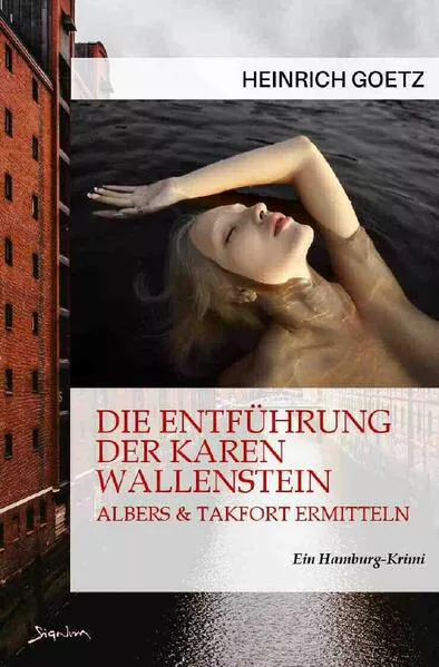 DIE ENTFÜHRUNG DER KAREN WALLENSTEIN - ALBERS &amp; TAKFORT ERMITTELN