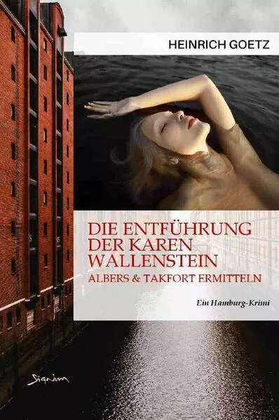 DIE ENTFÜHRUNG DER KAREN WALLENSTEIN - ALBERS & TAKFORT ERMITTELN
