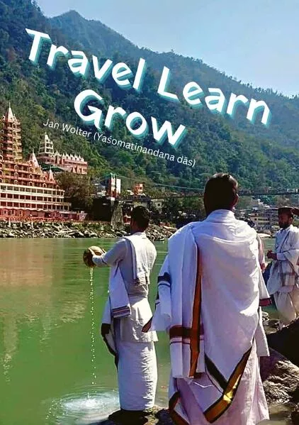 Travel, learn, grow / Travel Learn Grow