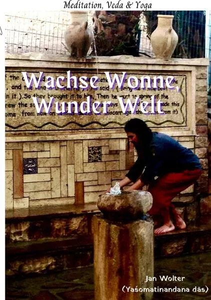 Cover: Reise, lerne, wachse / Wachse Wonne, Wunder Welt
