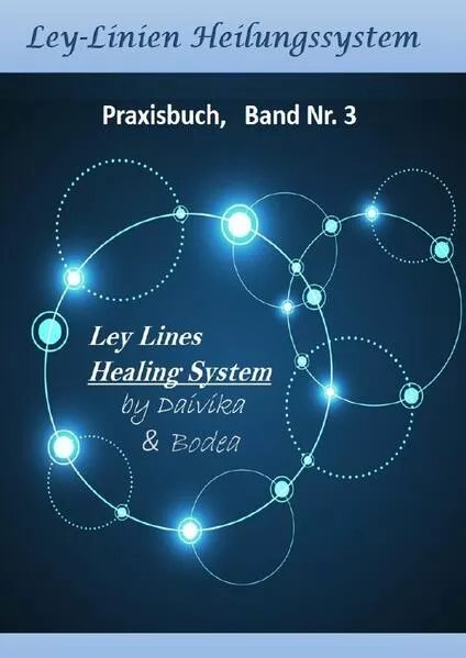 Ley-Linien-Heilungssystem