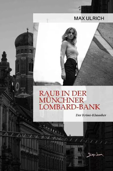 RAUB IN DER MÜNCHNER LOMBARD-BANK
