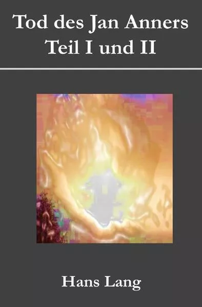 Cover: Tod des Jan Anners Teil I und II