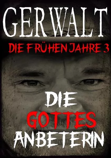 Cover: Gerwalt, die frühen Jahre 3: Die Gottesanbeterin