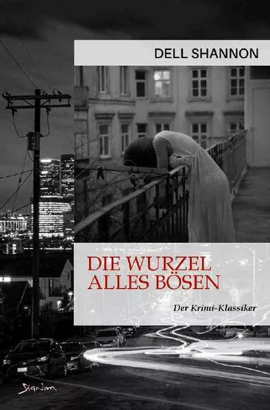 Cover: DIE WURZEL ALLES BÖSEN