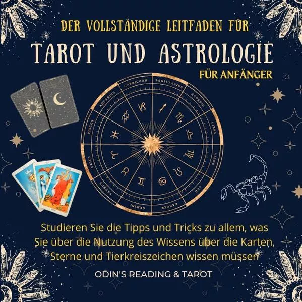 Cover: Der komplette Leitfaden für Tarot und Astrologie für Anfänger