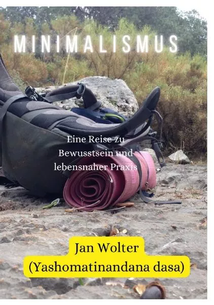 Cover: Reise, lerne, wachse / Minimalismus