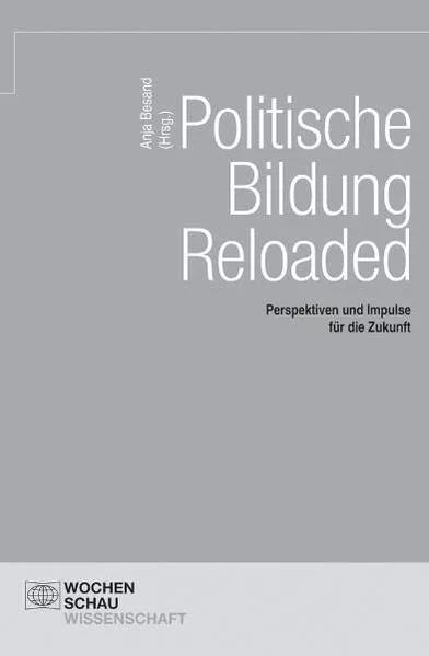 Cover: Politische Bildung Reloaded