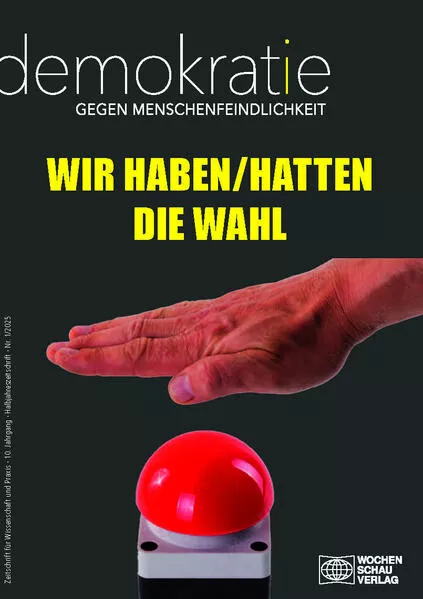 Wir haben/hatten die Wahl