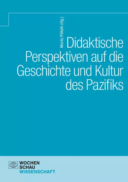 Didaktische Perspektiven auf die Geschichte und Kultur des Pazifiks</a>