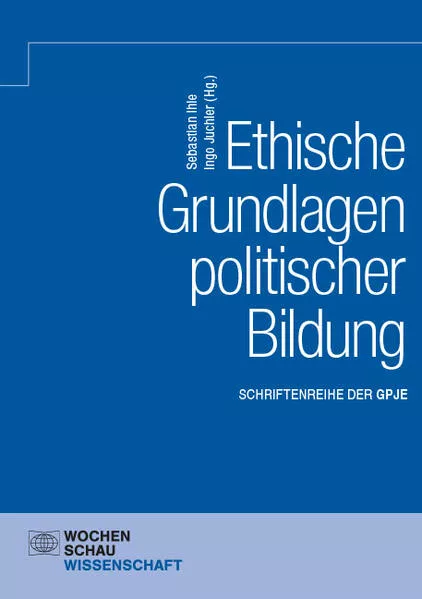 Ethische Grundlagen politischer Bildung