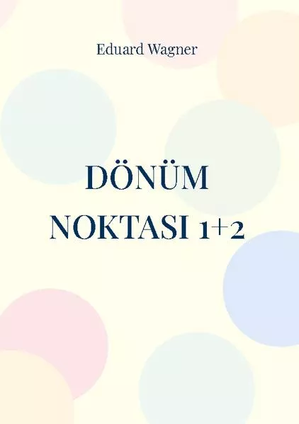 Cover: Dönüm noktasi 1+2