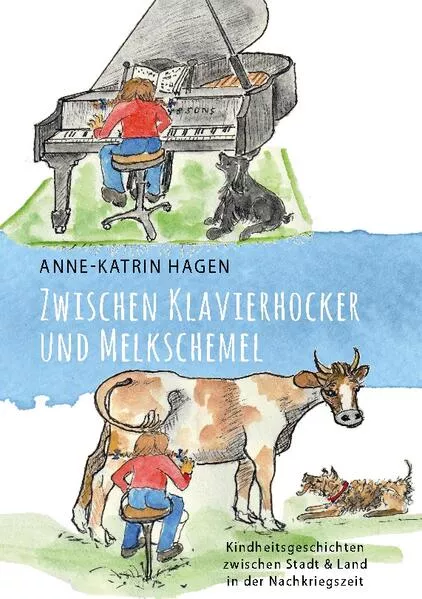 Cover: Zwischen Klavierhocker und Melkschemel
