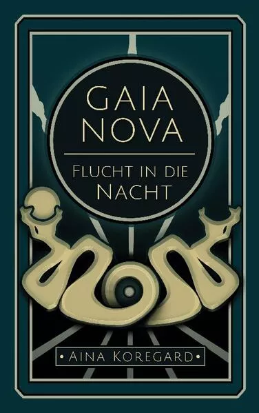 Cover: GAIA NOVA - Flucht in die Nacht