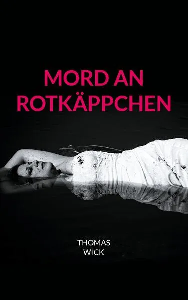 Cover: Mord an Rotkäppchen