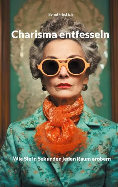 Cover: Charisma entfesseln