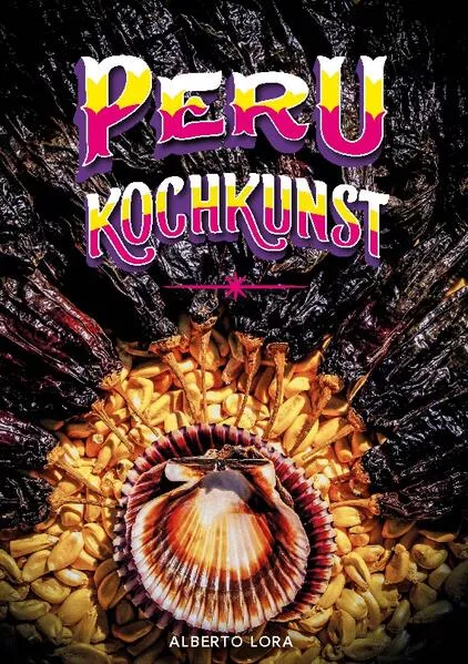 Cover: Peru Kochkunst