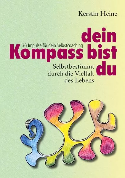 Cover: Dein Kompass bist du