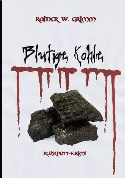 Cover: Blutige Kohle