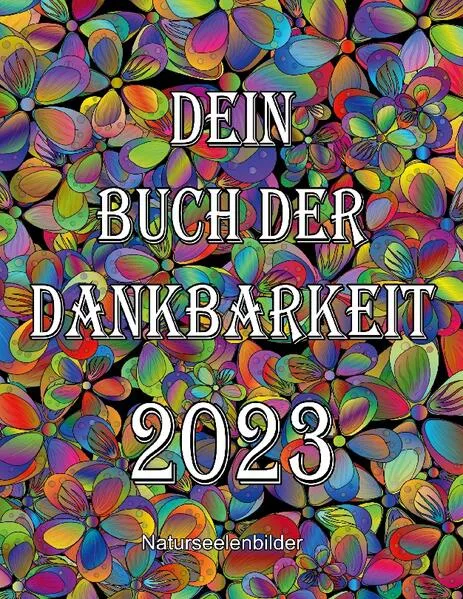 Cover: Dein Buch der Dankbarkeit 2023