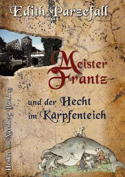 Cover: Meister Frantz und der Hecht im Karpfenteich