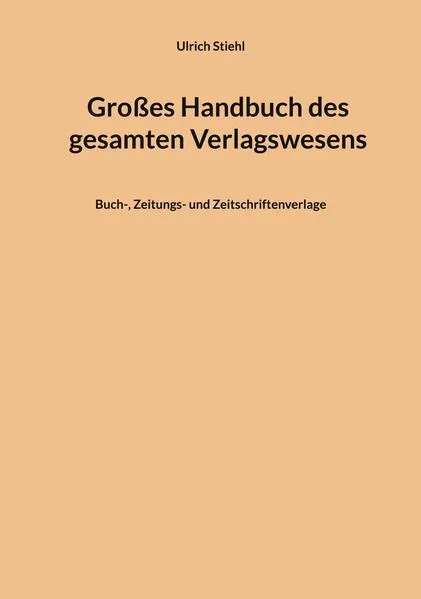 Cover: Großes Handbuch des gesamten Verlagswesens