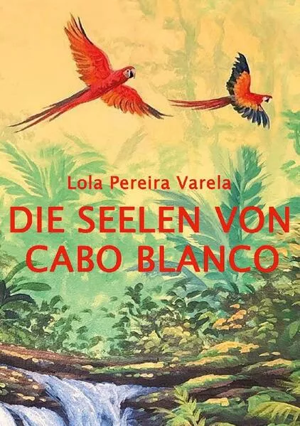 Cover: Die Seelen von Cabo Blanco