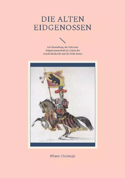 Cover: Die alten Eidgenossen