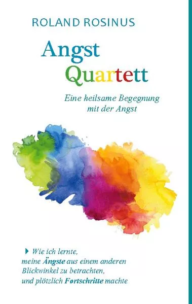 Cover: Angstquartett. Eine heilsame Begegung mit der Angst