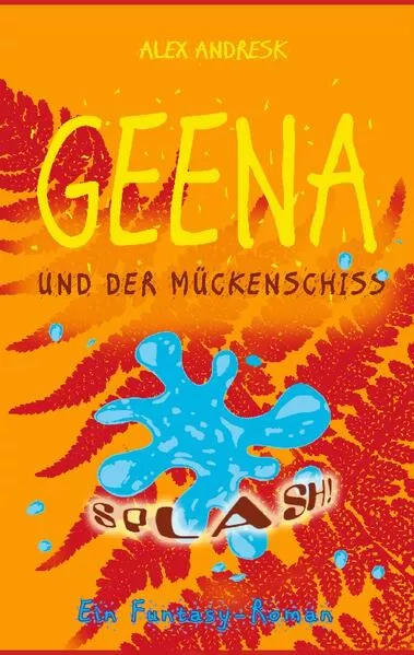 Cover: Geena und der Mückenschiss