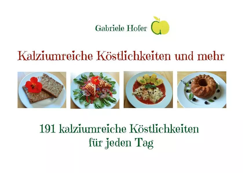 Cover: Kalziumreiche Köstlichkeiten und mehr