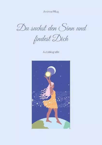 Cover: Du suchst den Sinn und findest Dich