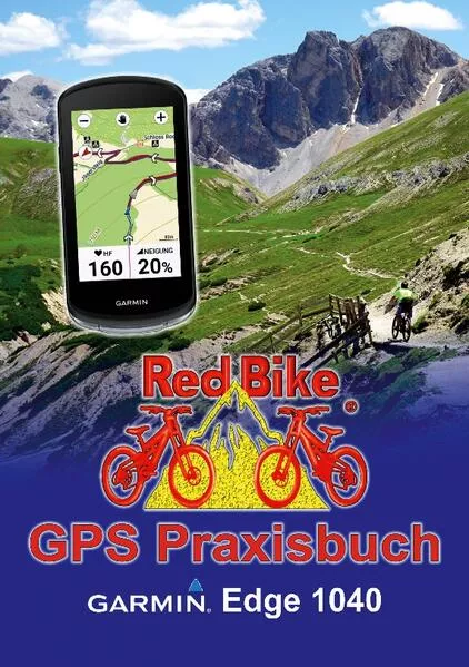 Cover: GPS Praxisbuch Garmin Edge 1040