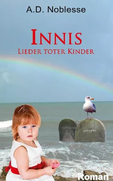 Cover: Innis Lieder toter Kinder