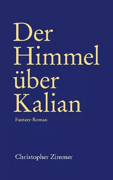 Cover: Der Himmel über Kalian