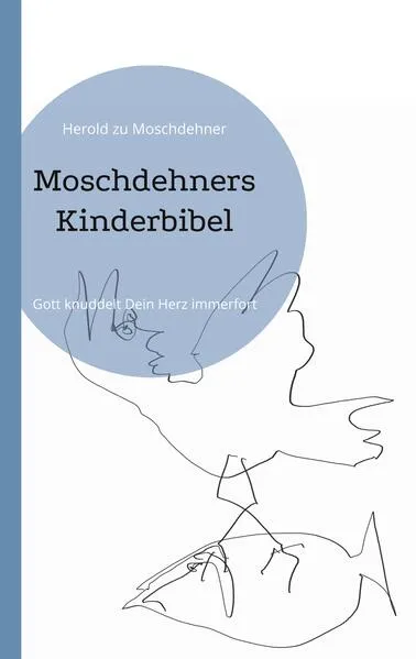 Cover: Moschdehners Kinderbibel