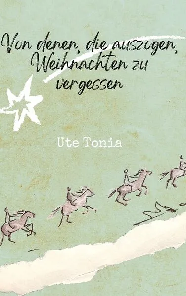 Cover: Von denen, die auszogen, Weihnachten zu vergessen