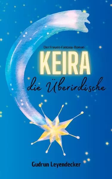 Cover: Keira, die Überirdische